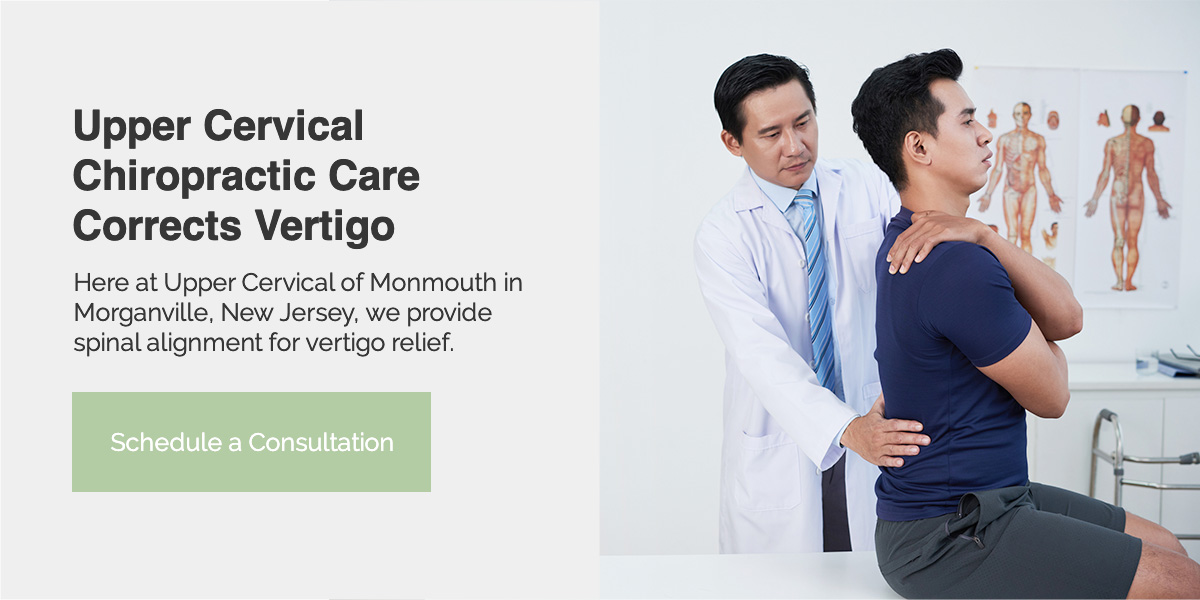 Upper Cervical Chiropractic Care Corrects Vertigo