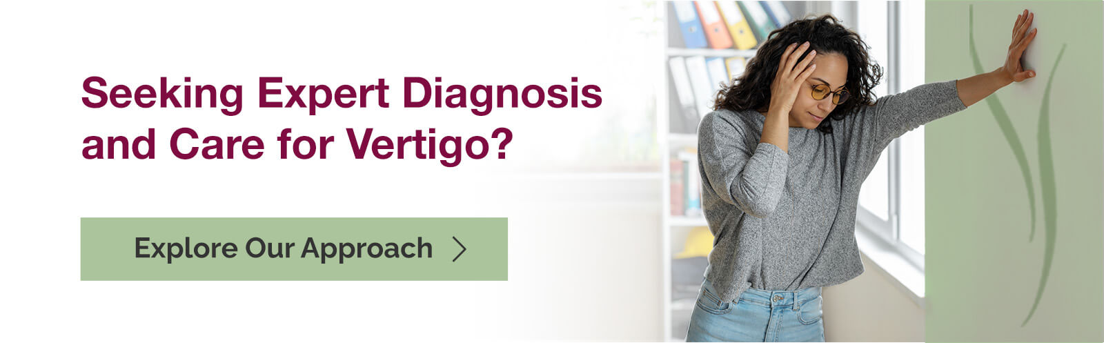 Seeking Expert Diagnosis and Care for Vertigo? Explore Our Approach